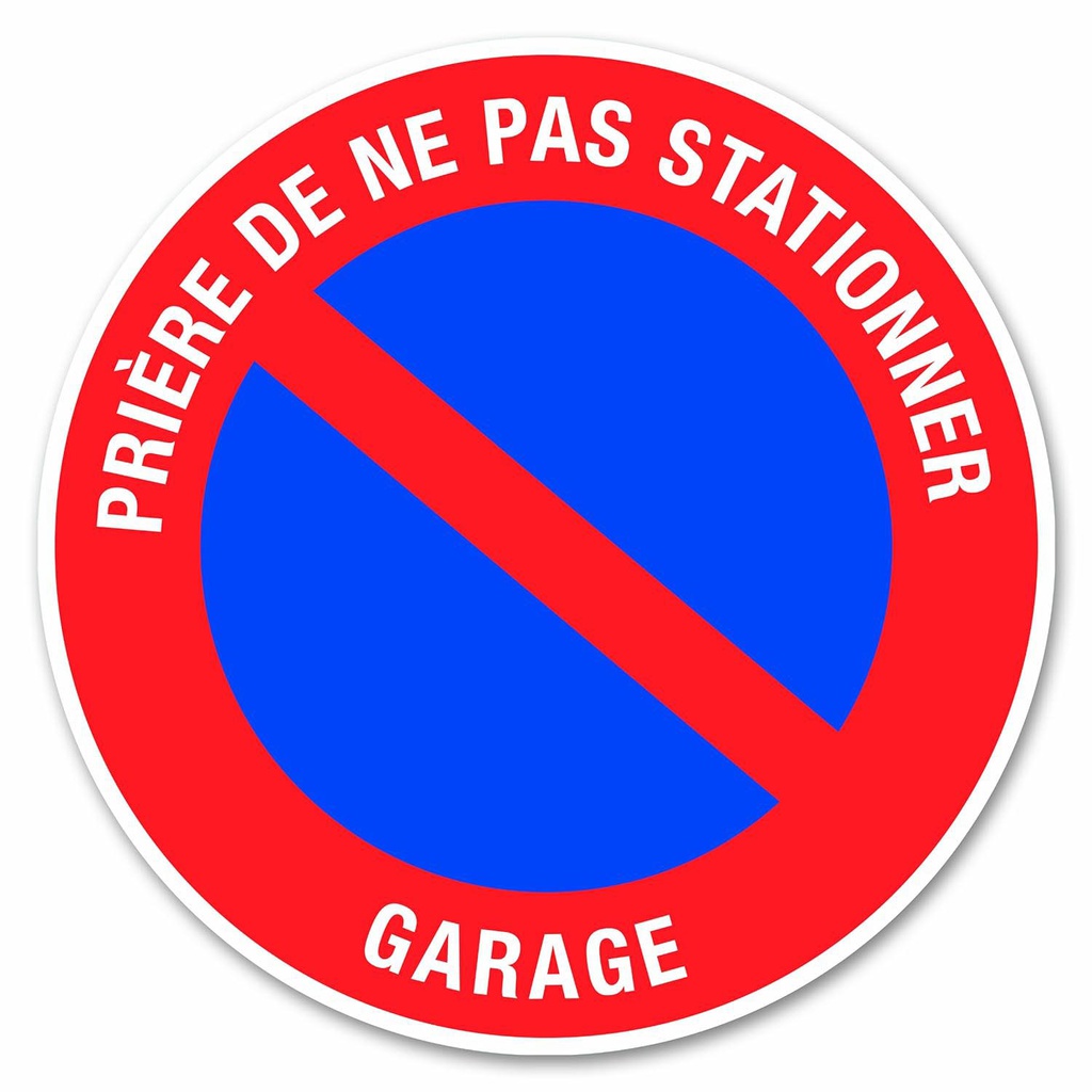 DISQUE GARAGE STATIONNNEMENT INTERDIT PVC ADHESIF D280MM